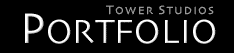 Tower Studios Portfolio
